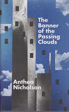 The Banner of the Passing Clouds by Anthea Nicholson